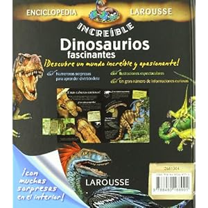 Dinosaurios fascinantes (Larousse - Infantil / Juvenil - Castellano - A Partir De 5/6 Años - Enciclopedia Increíble 5 Años)