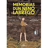 Memorias dun neno labrego: 10 (Novela Gr&aacute;fica)