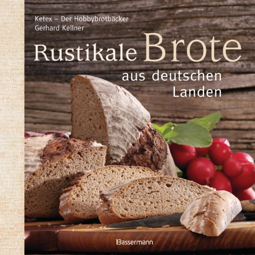 Download Rustikale Brote aus deutschen Landen Download Rustikale Brote aus deutschen Landen