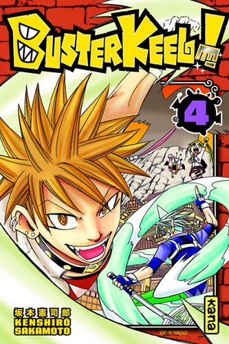 Buster Keel ! — Tome 4