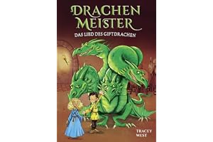Drachenmeister Band 5 - Das Lied des Giftdrachen: Kinderbücher ab 6-8 Jahre