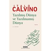 Yazılmış D&uuml;nya ve Yazılmamış D&uuml;nya