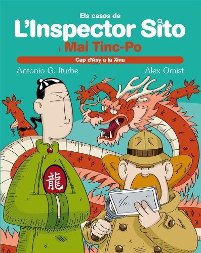 7 Any Nou a la Xina (Els casos de LInspector Sito i el seu ajudant Mai TincPo)