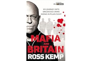Ross Kemp: Mafia and Britain: My journey into organised crime hiding in plain sight