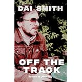 Off the Track: Traces of Memory
