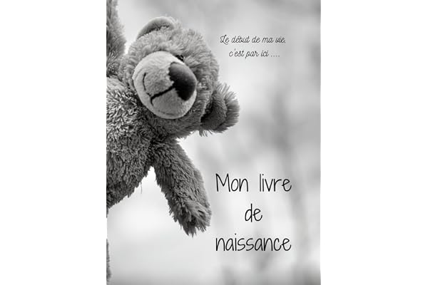 Mon livre de naissance, Le début de ma vie, c'est par ici....: Le livre de ma naissance et de mes premières fois, qualité premium et illustré en ... des premiers mois de sa vie. Livre mixte.