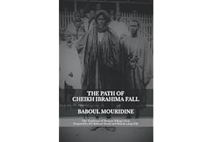 The Path of Shaykh Ibra Fall: Baboul Mouridine: Baboul Mouridine