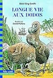 Longue vie aux dodos