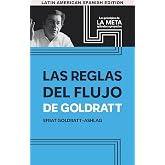 Las Reglas Del Flujo De Goldratt: Los Principios de Aplicados a Proyectos