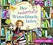 Der zauberhafte Wunschbuchladen (3 CD): Band 1, ungekürzte Lesung, ca. 175 min. by Katja Frixe, Florentine Prechtel