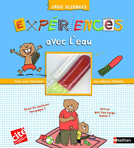 couverture de : Exp&eacute;riences  avec l'eau