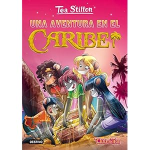 Tea Stilton 22. Una Aventura En El Caribe