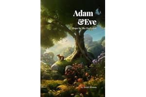 Adam and Eve: Hope In The Darkness
