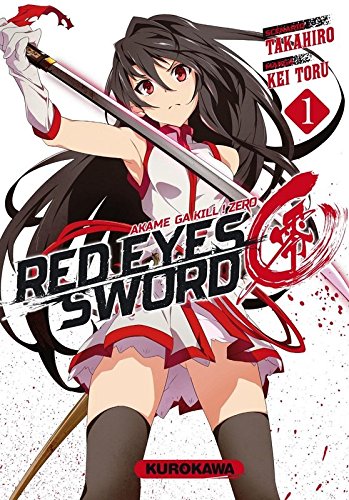 Red Eyes Sword Zero - Akame ga Kill ! Zero — Tome 1