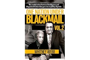One Nation Under Blackmail: The Sordid Union Between Intelligence and Organized Crime That Gave Rise to Jeffrey Epstein (2)