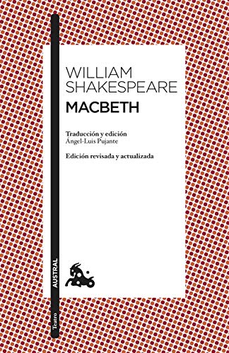 Macbeth: Traducción y edición de ÀngelLuis Pujante (Clásica)