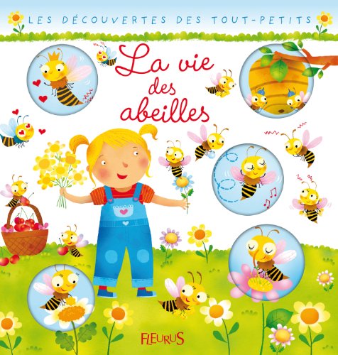 La vie des abeilles