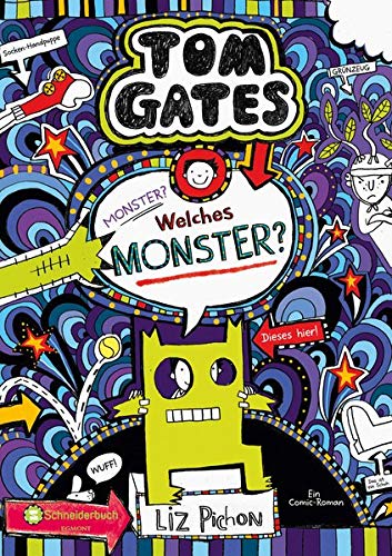 Tom Gates, Band 15: Monster? Welches Monster?