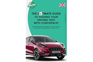 The Ultimate Guide to Passing your Driving Test with Confidence Book | DVSA Theory Test & Practical Driving Tips for Learners | Driving Instructor ... Road Safety Driving Skills UK Edition