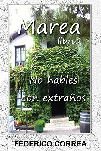 Download Marea Libro2 No hables con extraños: (intriga, suspense)
