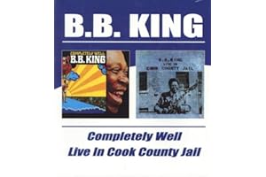 Completely Well / Live In Cook County Jail