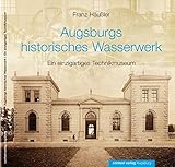 Image de Augsburgs historisches Wasserwerk: Ein einzigartiges Technikmuseum