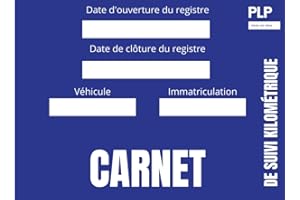 Carnet de Suivi Kilométrique: Véhicule de Service, de Société ou Particulier - Date, Heure, Lieu, Adresse, Kilométrage, Prix Carburant, Signature... - ... jusqu'à 1000 déplacements - BleuMat