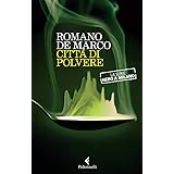 Città di polvere (Nero a Milano Vol. 2)