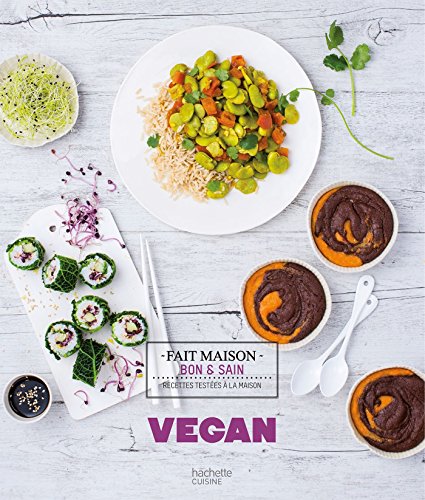 Download Vegan: Recettes testées à la maison Download Vegan: Recettes testées à la maison
