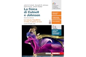 La fisica. Volume unico. Le misure, l'equilibrio, il moto, il calore, la luce. Per le Scuole superiori. Con Contenuto digitale (fornito elettronicamente)