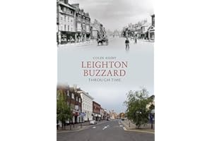 Leighton Buzzard Through Time