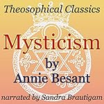 Mysticism: Theosophical Classics