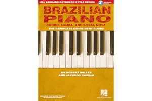 Brazilian Piano - Choro, Samba, and Bossa Nova Hal Leonard Keyboard Style Series (Book/Online Audio)