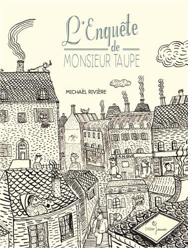 couverture de : L'enqu&ecirc;te de monsieur Taupe