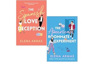 Elena Armas Collection 2 Books Set (The Spanish Love Deception, The American Roommate Experiment)