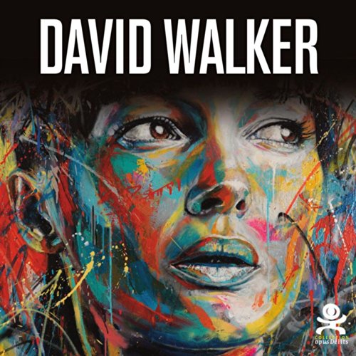 David Walker - Beautiful Chaos: Opus délits 47 David Walker - Beautiful Chaos: Opus délits 47