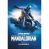 Star Wars. The Mandalorian. La novela. Temporada 2: Narrativa