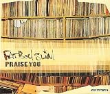 Praise You - Fatboy Slim