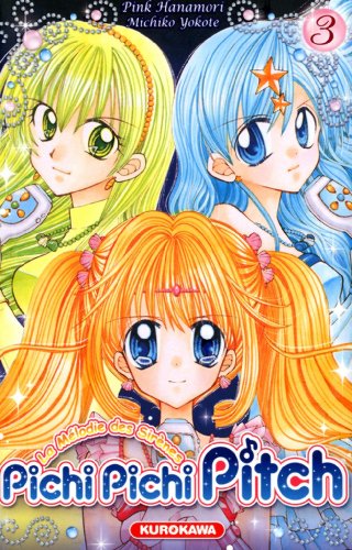 Pichi Pichi Pitch - Mermaid Melody — Tome 3
