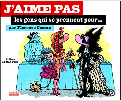 J'aime pas les gens qui se prennent pour...