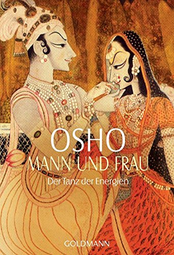 Mann und Frau: Der Tanz der Energien