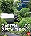 Gartengestaltung: Das Standardwerk für die Praxis by Barbara Resch