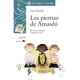 Las piernas de Amaid&uacute; (LITERATURA INFANTIL - Sopa de Libros (Teatro))