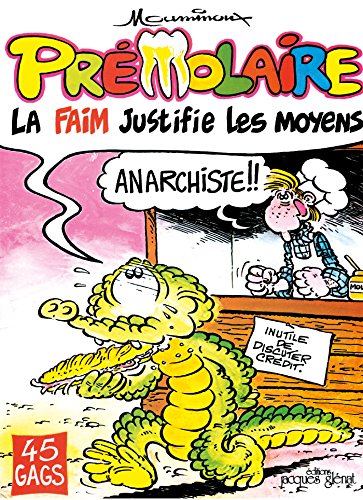 Prémolaire Tome 1 : Patrimoine Glénat 74 - La faim justifie les moyens