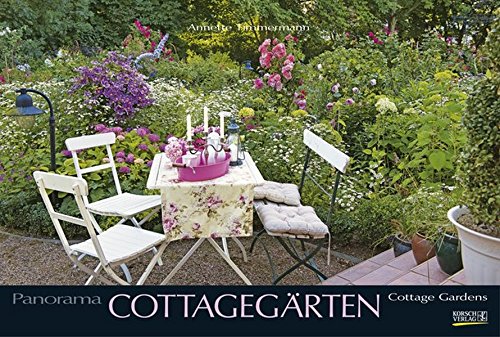 Cottagegärten 2017: PhotoArt Panorama Kalender