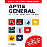 Aptis General: Tests de Gram&aacute;tica y Vocabulario: 20 tests tipo examen de Gram&aacute;tica y Vocabulario para Aptis ESOL General (B1,