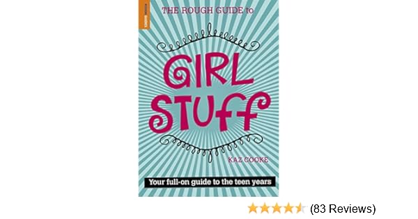 The Rough Guide To Girl Stuff Amazoncouk Kaz Cooke - 