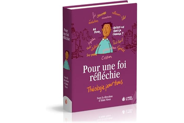 Pour une foi réfléchie : Théologie pour tous