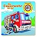 Die Feuerwehr ist da by 