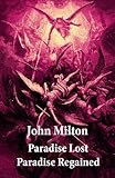 Image de Paradise Lost + Paradise Regained (2 Unabridged Classics + Original Illustratio
